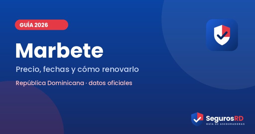 Marbete en RD: precio, fechas y cómo renovarlo (guía 2026) 1 Portada guía marbete