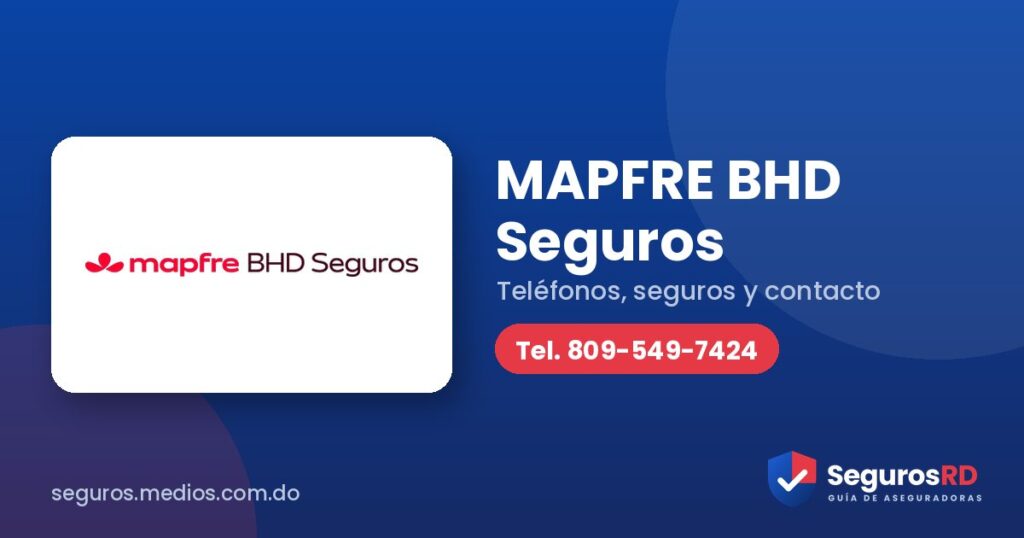 MAPFRE BHD Seguros: teléfonos, contacto y seguros 1 Portada de mapfre bhd seguros
