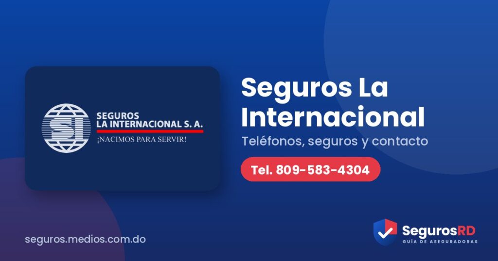 Seguros La Internacional: teléfonos, contacto y seguros 1 Portada de seguros la internacional